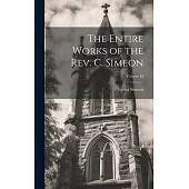 The Entire Works of the Rev. C. Simeon; Volume 18