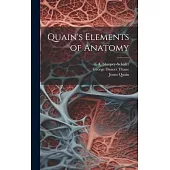 Quain’s Elements of Anatomy