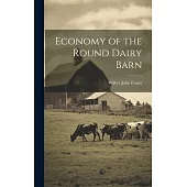 Economy of the Round Dairy Barn