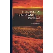 Heroines of Genoa and the Rivieras