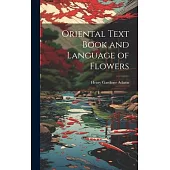 Oriental Text Book and Language of Flowers
