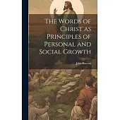 The Words of Christ as Principles of Personal and Social Growth