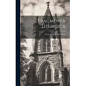 Fragmenta Liturgica: Nonjurors’ and Scottish Offices
