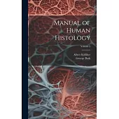 Manual of Human Histology; Volume 2