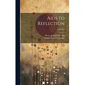 Aids to Reflection; Volume 2