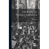En Resa Til Norra America