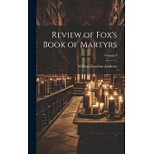 Review of Fox’s Book of Martyrs; Volume 3