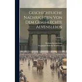 Geschichtliche Nachrichten Von Dem Geschlechte Alvensleben; Volume 1