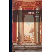 The Iliad; Volume 1