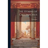 The Hymns of Callimachus