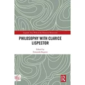Philosophy with Clarice Lispector