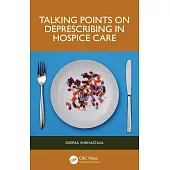 Talking Points on Deprescribing in Hospice Care