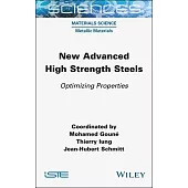 New Advanced High Strength Steels: Optimizing Properties