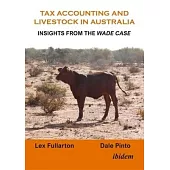 Tax Accounting and Livestock in Australia: Insights from the Wade Case