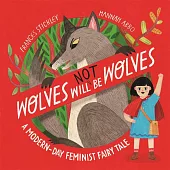 小紅帽挺身而出!翻轉經典童話，學獨立思考 Wolves will (not) be Wolves: A Modern-Day Feminist Fairy Tale