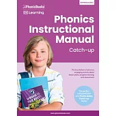 Phonic Books Catch-Up Readers Instructional Manual: Small Group Instruction Guide