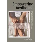 Empowering Aesthetics: Contemporary Collaborative Arts from Central-Eastern Europe
