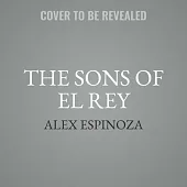 The Sons of El Rey