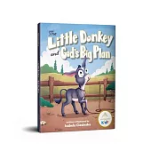The Little Donkey and God’s Big Plan