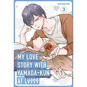 My Love Story with Yamada-Kun at Lv999 Volume 3