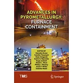 Advances in Pyrometallurgy: Furnace Containment