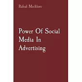 Power Of Social Media In Advertising