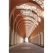 Tourism Marketing Strategies: A Cultural and Religious Perspective