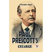 Paul Prescott’S Charge