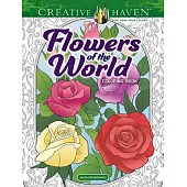 Creative Haven Flowers of the World Coloring Book