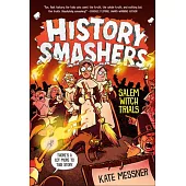 History Smashers: Salem Witch Trials