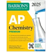 AP Chemistry Premium 2025: 6 Practice Tests + Comprehensive Review + Online Practice