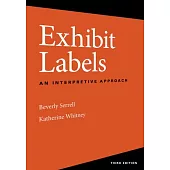 Exhibit Labels: An Interpretive Approach