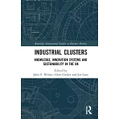 Industrial Clusters: Knowledge, Innovation Systems and Sustainability in the UK