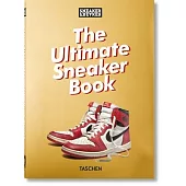 Sneaker Freaker. the Ultimate Sneaker Book. 40th Ed.