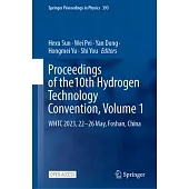 Proceedings of the 10th Hydrogen Technology Convention, Volume 1: Whtc 2023, 22-26 May, Foshan, China