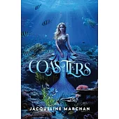 Coasters: Open Your Heart and Find Your Destiny