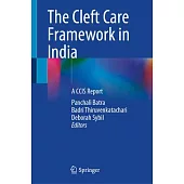 The Cleft Care Framework in India: A Ccis Report