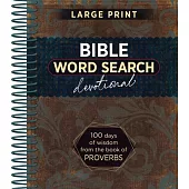 Bible Word Search Devotional: 100 Days of Wisdom from the Book of Proverbs