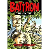 Battron: The Evil Eye