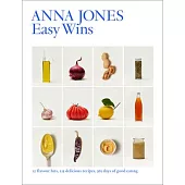 Easy Wins: 12 Flavour Hits, 125 Delicious Recipes, 365 Days of Good Eating