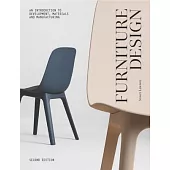 Furniture Design, Second Edition: An Introduction to Development, Materials and Manufacturing