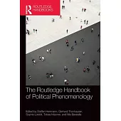 The Routledge Handbook of Political Phenomenology