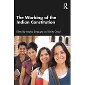 The Working of the Indian Constitution