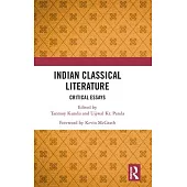 Indian Classical Literature: Critical Essays