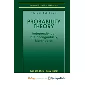 Probability Theory: Independence, Interchangeability, Martingales