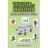 Vajazzled and Bedazzled: Misadventures of Motorhome Virgins