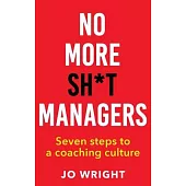 No More Sh*t Managers