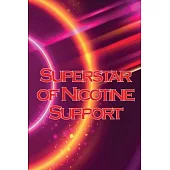 Superstar of Nicotine Support: The study of the most misinterpreted molecule in science