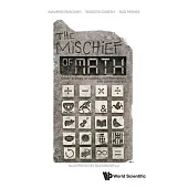 Mischief of Math, The: Short Stories on Clowns, Contortionists and Court-Jesters