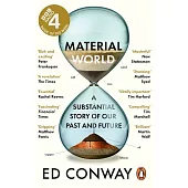 Material World: A Substantial Story of Our Past and Future
